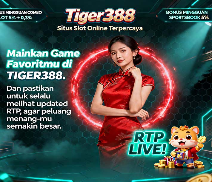 Tiger388 Slot Mandiri Online Gacor Setiap Hari Terupdate
